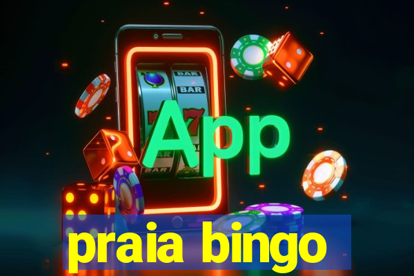 praia bingo