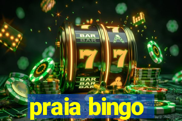 praia bingo