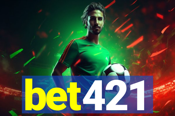 bet421