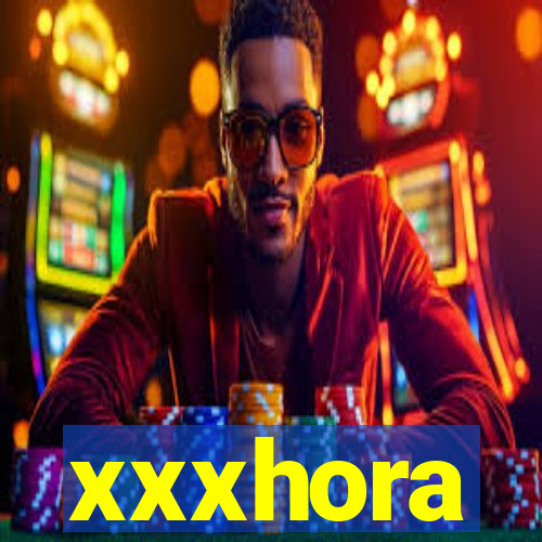 xxxhora