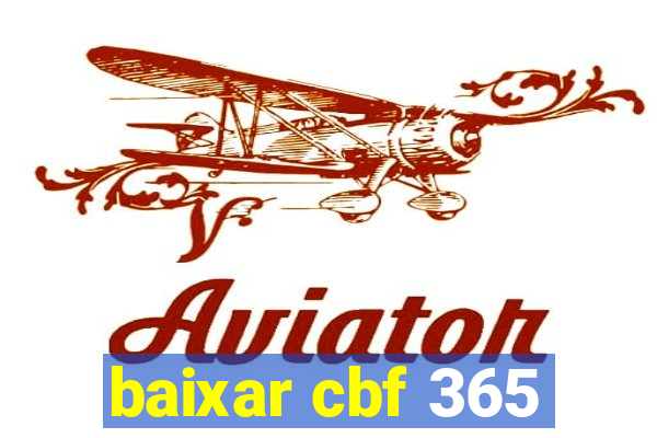 baixar cbf 365