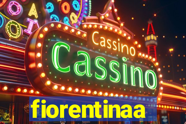 fiorentinaa