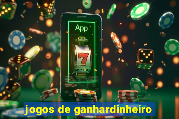 jogos de ganhardinheiro