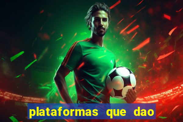 plataformas que dao bonus no cadastro slots