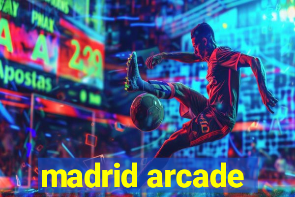 madrid arcade