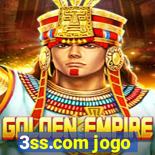 3ss.com jogo