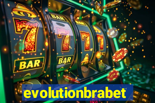 evolutionbrabet