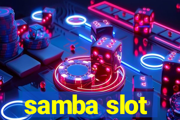 samba slot