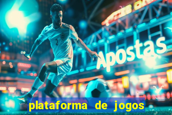 plataforma de jogos de aposta para ganhar dinheiro