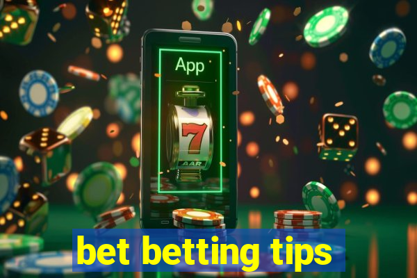 bet betting tips