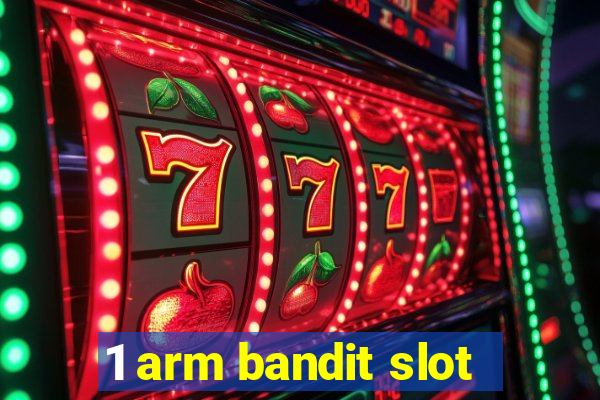 1 arm bandit slot