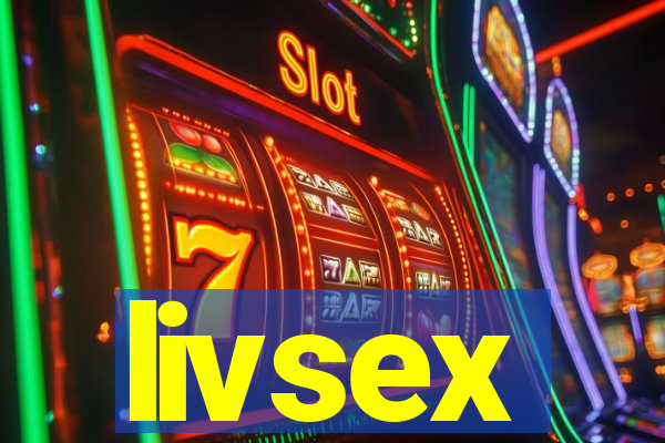 livsex