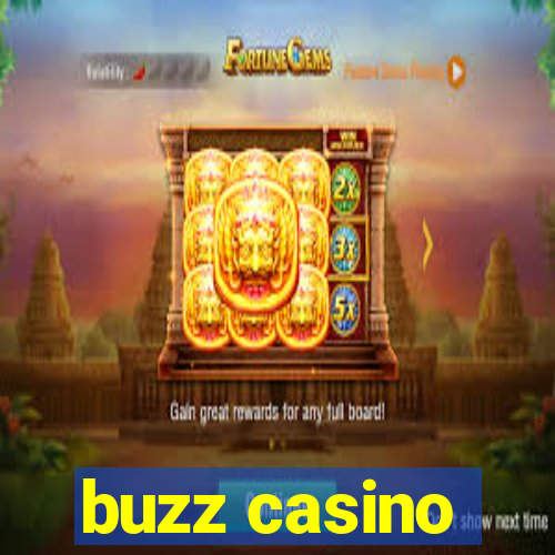 buzz casino