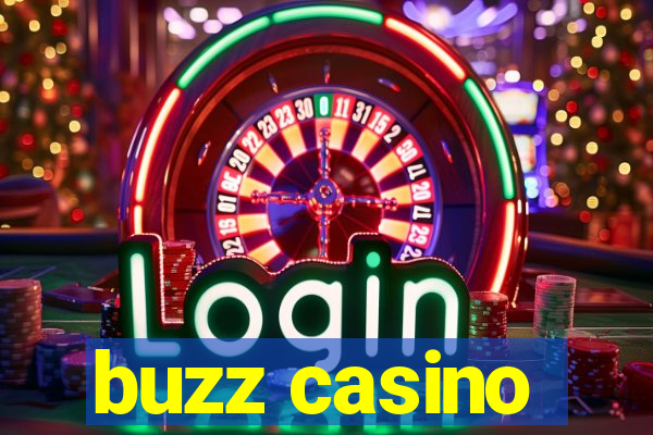 buzz casino