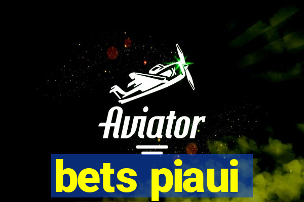 bets piaui