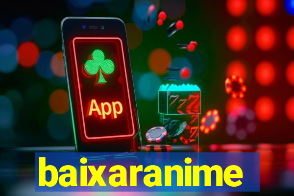 baixaranime