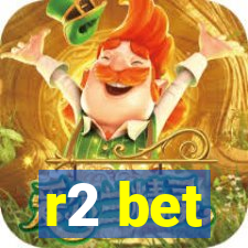 r2 bet