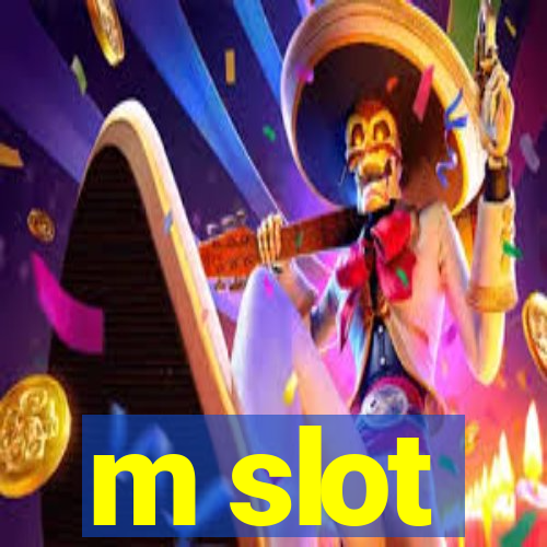 m slot