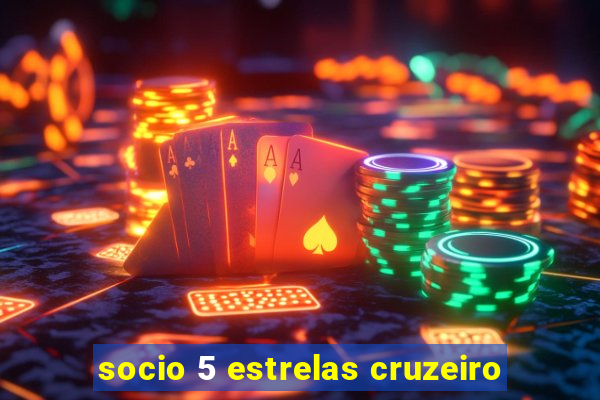 socio 5 estrelas cruzeiro