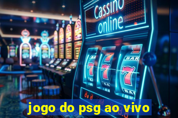 jogo do psg ao vivo