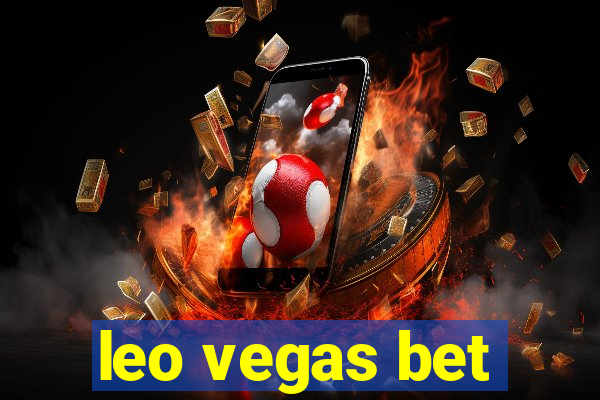 leo vegas bet