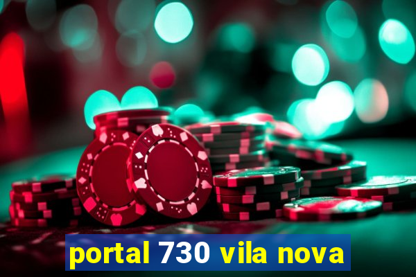 portal 730 vila nova