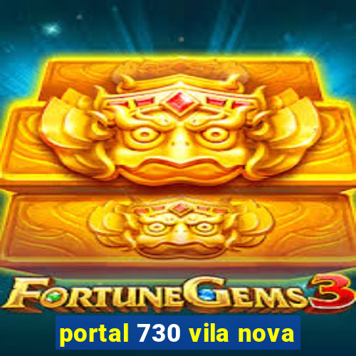 portal 730 vila nova