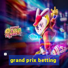 grand prix betting