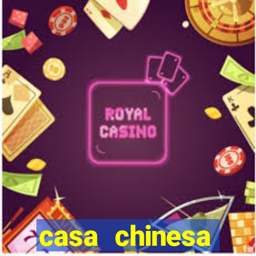 casa chinesa plataforma de jogos