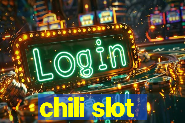 chili slot