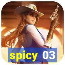 spicy 03