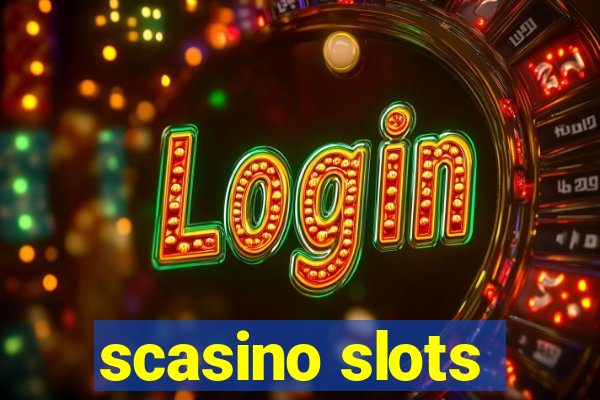 scasino slots