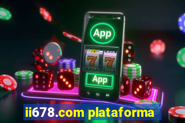 ii678.com plataforma