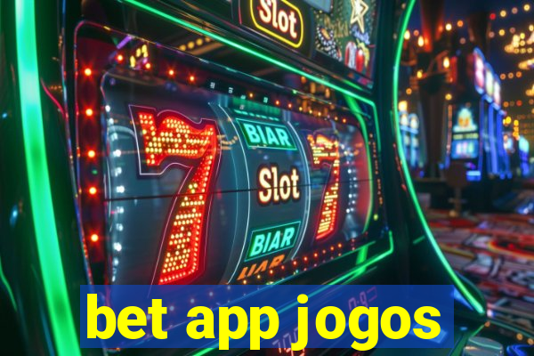 bet app jogos