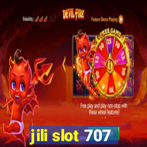 jili slot 707