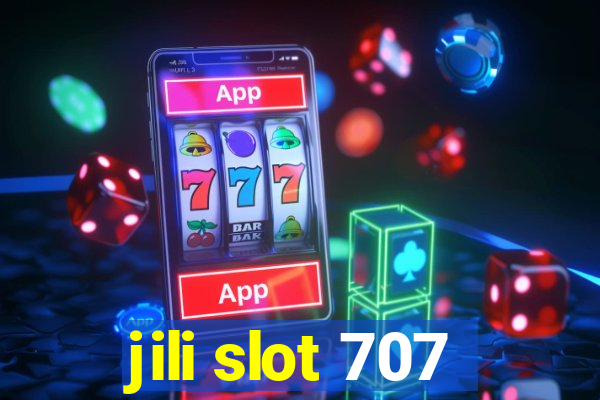 jili slot 707