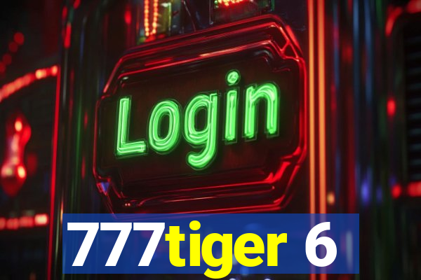 777tiger 6