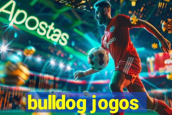 bulldog jogos