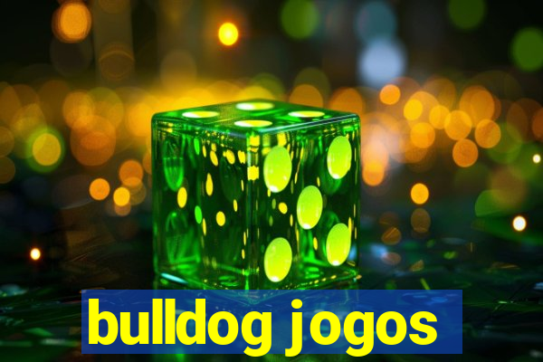 bulldog jogos