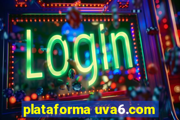 plataforma uva6.com