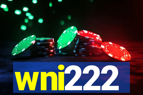 wni222