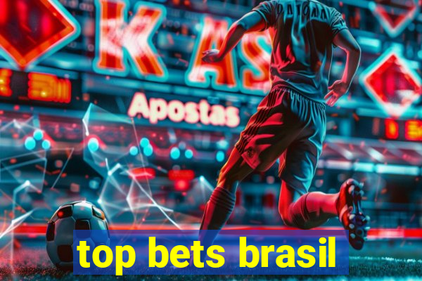 top bets brasil