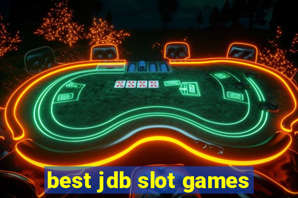 best jdb slot games