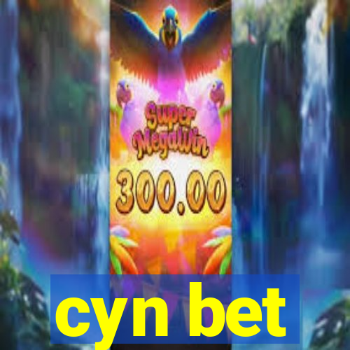 cyn bet