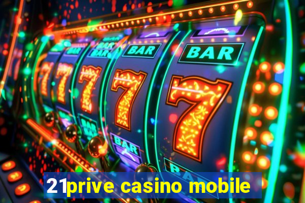 21prive casino mobile