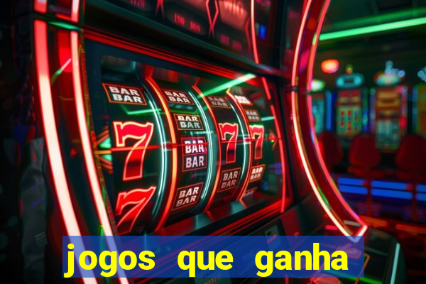 jogos que ganha dinheiro de verdade sem depositar