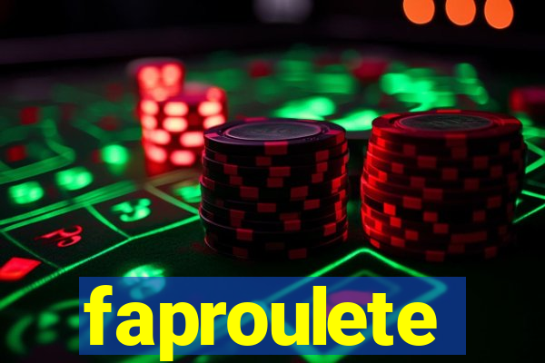 faproulete