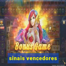 sinais vencedores