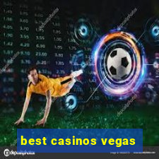 best casinos vegas