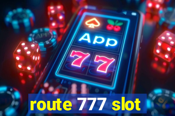 route 777 slot